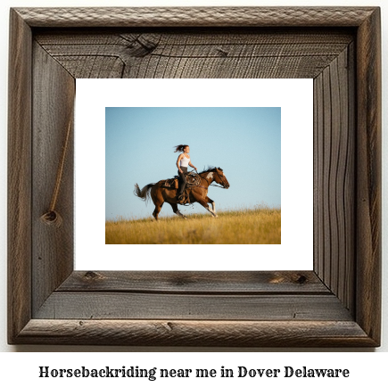 horseback riding near me in Dover, Delaware